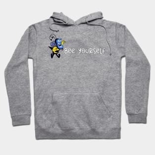 bee yourself Hoodie